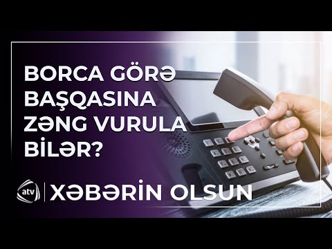 Bank kredit borcuna görə başqasına zəng vura bilər?