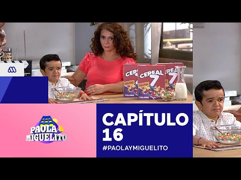 Paola y Miguelito / Capítulo 16 / Mega
