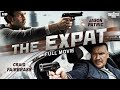 THE EXPAT Full Hollywood Action Movie | English Movie | Free Movies