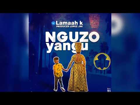 Lamaah K _- Nguzo Yangu ( Official Singeli Audio )
