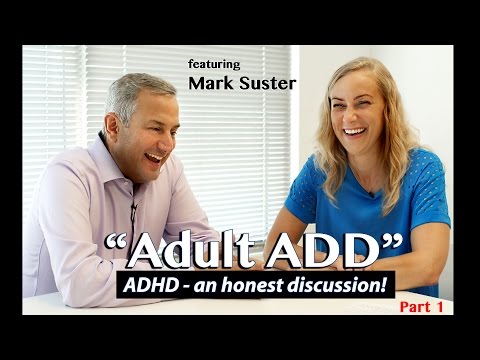 (Part 1) Adult ADD an honest discussion w/ Mark Suster & Kati Morton