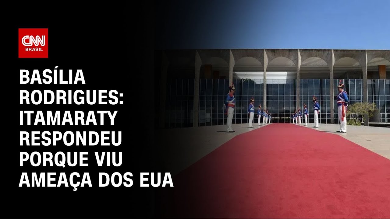 Basília Rodrigues: Itamaraty respondeu porque viu ameaça dos EUA | LIVE CNN
