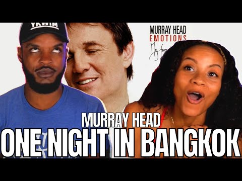🎵 Murray Head "One Night In Bangkok" REACTION