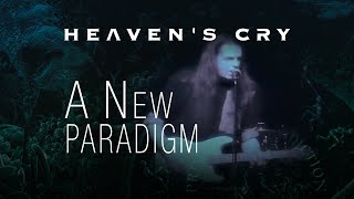 Heaven's Cry - A New Paradigm [Lyrics Video]