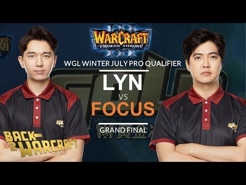 WC3 - [O] Lyn vs. FoCuS [O] - (WGL:W July Pro - Grand Final)