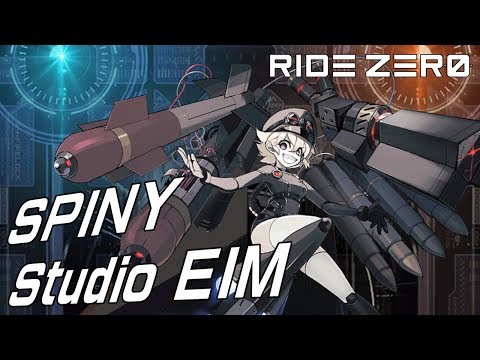 [RIDE ZERO] SPINY - Studio EIM