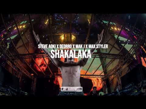 Steve Aoki X Deorro X MAK J X Max Styler - Shakalaka