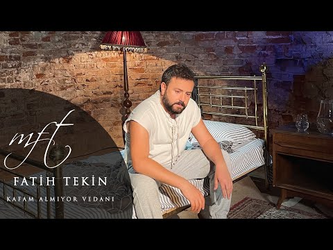 Fatih Tekin - Kafam Almıyor Vedanı (Official Video)