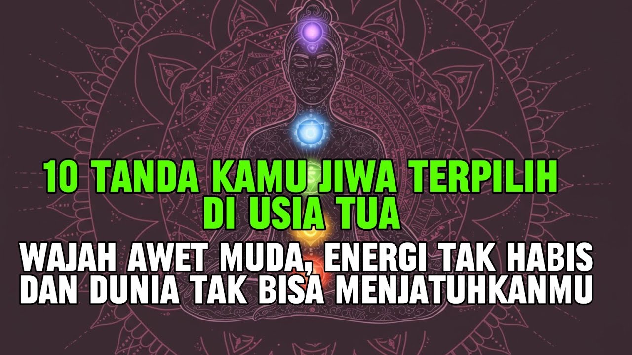JIWA TERPILIH ✨️ 10 Tanda Wajah Awet Muda, Energi Tak Habis, dan Dunia Tak Bisa Menjatuhkanmu