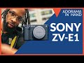 Sony ZV-E1 Camera: Hands-On With Sal D’Alia