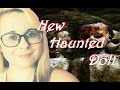 New Haunted Doll...