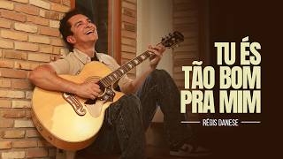 Tu És Tão Bom Pra Mim (Clipe Oficial) | Régis Danese