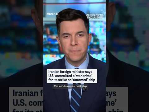 Iranian foreign minister says U.S. committed a 'war crime' for its strike on 'unarmed' ship