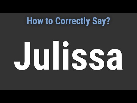 How to Pronounce Name Julissa (Correctly!)