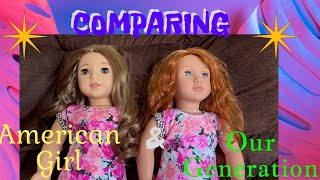 Comparing American Girl and Our Generation 18" Girl Dol