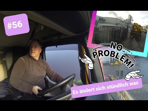 Es ändert sich stündlich was / Trucker Raimund auf Tour #56