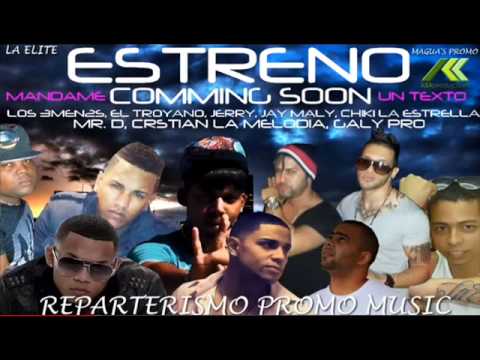 MANDAME UN TEXTO REMIX 2013  JAY MALY FT. LOS 3MEN2S, JERRY, TROYANO, CHIKI, MR.D, LA MELODIA, GALY