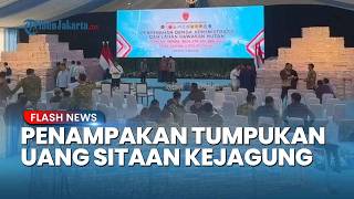 Kejagung Kembali Pamer Tumpukan Uang Sitaan Penertiban Denda Administratif Lahan dan Kawasan Hutan