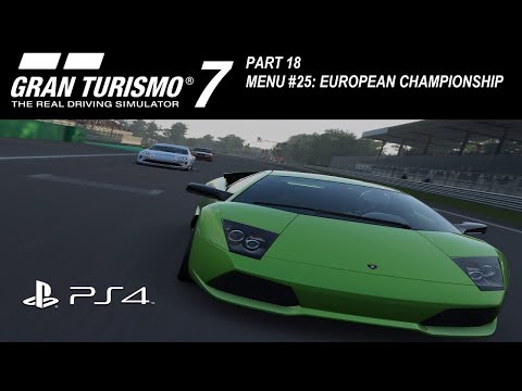 Gran Turismo 7 (PS4) - Walkthrough 100% Part 18 - Menu #25: European Championship