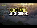 Alice Cooper - Bed Of Nails Lyrics Video
