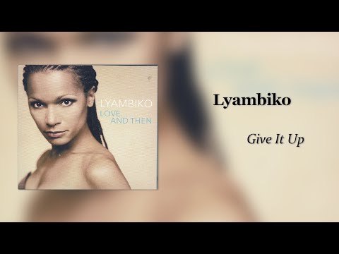 Lyambiko - Give It Up