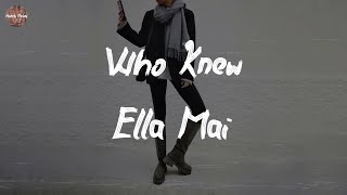 Ella Mai - Who Knew (Lyric Video)