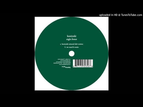 Kuniyuki Takahashi - Night Forest (Kuniyuki Oriental Dub Version)