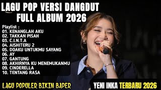Download lagu YENI INKA TERBARU FULL ALBUM 2026 - KENANGLAH AKU, TAKKAN PISAH, C.I.N.T.A mp3 Download lagu YENI INKA TERBARU FULL ALBUM 2026 - KENANGLAH AKU, TAKKAN PISAH, C.I.N.T.A mp3