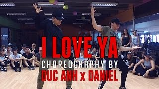 Tank &quot;I LOVE YA&quot; Choreography by Duc Anh Tran x Daniel Fekete @TheRealTank @DukiOfficial
