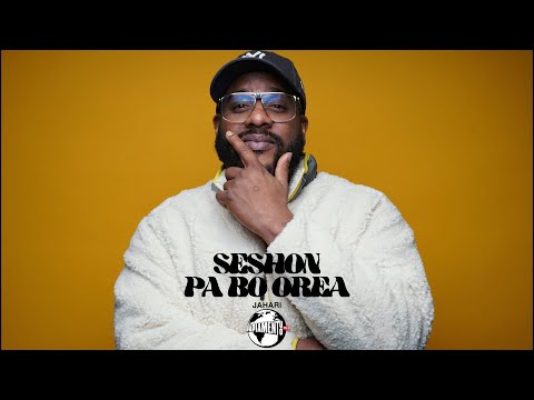 SESHON PABO OREA - JAHARI (T1 E3)