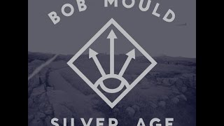 Bob Mould's "Silver Age" Review - Record Breakers - Episode 84