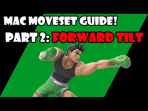 The ULTIMATE Little Mac Moveset Guide - Part 2: Forward Tilt