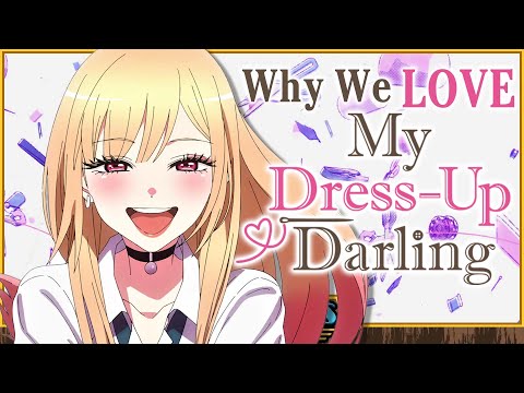 Why We Love My Dress-Up Darling