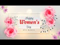 Women S Day Status 8 March 2026 Status Women S Day Video Happy Women S Day WhatsApp Status