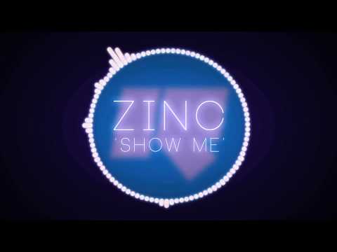 DJ Zinc - Show Me