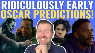 Ridiculously Early Oscar Predictions 2025!