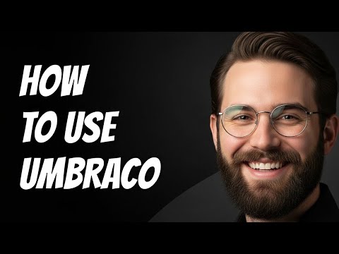 How to Use Umbraco
