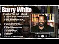 Barry White Greatest Hits Top 100 Artists To Listen In 2022 2023