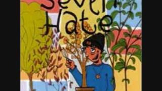 Seven Hate - Good vibrations