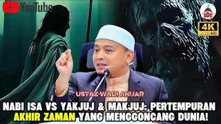 Download lagu NABI ISA VS YAKJUJ DAN MAKJUJ - Bencana Terbesar Sebelum Kiamat! | Ustaz Wadi Anuar mp3