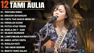 Download lagu Tami Aulia Full Album - Tentang Rindu | Cover Akustik Terbaik 2025 mp3 Download lagu Tami Aulia Full Album - Tentang Rindu | Cover Akustik Terbaik 2025 mp3