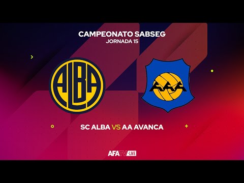 SC ALBA vs AA AVANCA - JORNADA 15