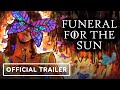 Funeral For The Sun Official Trailer