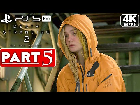 DEATH STRANDING 2 Gameplay Walkthrough Part 5 FULL GAME [4K 60FPS PS5 PRO] - No Commentary