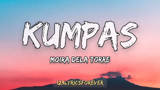 Moira Dela Torre - Kumpas | Lyrics