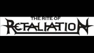 The Rite Of Retaliation - Invoked Decline