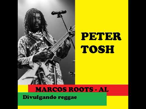 DIVULGANDO: PETER TOSH -  Not Gonna Give It Up (LIVE) /  MARCOS ROOTS - AL