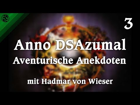 Anno DSAzumal - Aventurische Anekdoten #3: Die sieben magischen Kelche | mit Gast Hadmar von Wieser