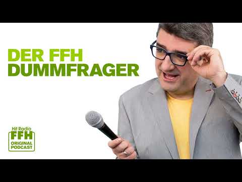 Der FFH-Dummfrager: Deutsch ist eine schwere Sprache