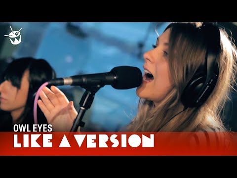 Owl Eyes covers Foster the People 'Pumped Up Kicks' for Like A Version